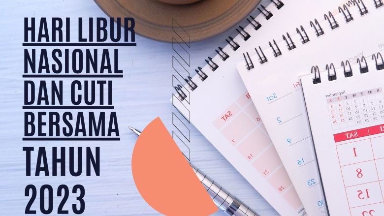 Hari Libur Nasional Dan Cuti Bersama Tahun 2023